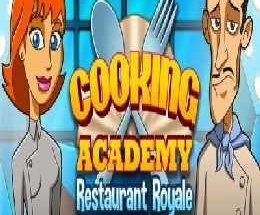Cooking Academy: Restaurant Royale