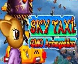 Sky Taxi 5: GMO Armageddon
