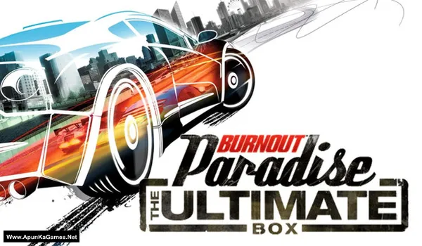 Burnout Paradise: The Ultimate Box Cover, Poster, Full Version, PC Game, Download Free