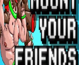 Mount Your Friends