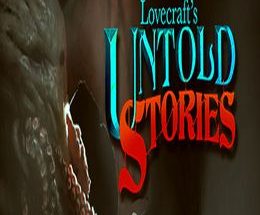 Lovecraft’s Untold Stories