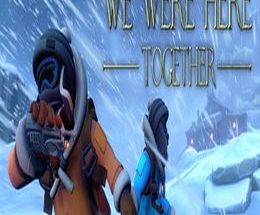 We Were Here Together