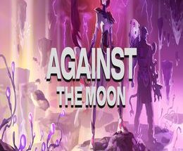 Against The Moon: Moonstorm