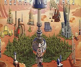 Reshaping Mars