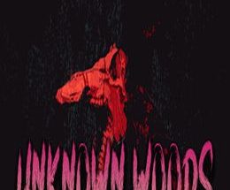 Unknown Woods