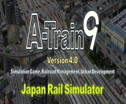A-Train 9 V4.0: Japan Rail Simulator