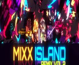 Mixx Island: Remix Vol. 2