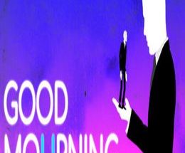 Good Mourning