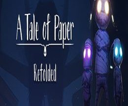 A Tale of Paper: Refolded
