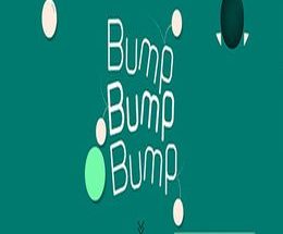 Bump Bump Bump