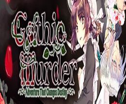 Gothic Murder: Adventure That Changes Destiny