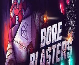 BORE BLASTERS