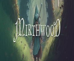 Mirthwood
