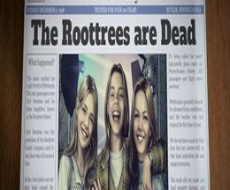 The Roottrees are Dead