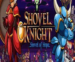Shovel Knight: Shovel of Hope