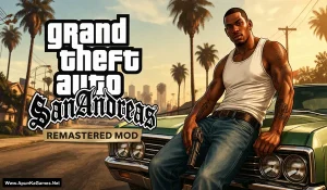 GTA San Andreas San Andreas Remastered Mod