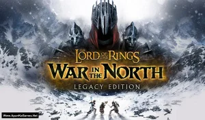 The Lord of the Rings: War in the North Legacy Edition