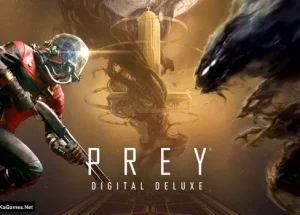Prey: Digital Deluxe Edition